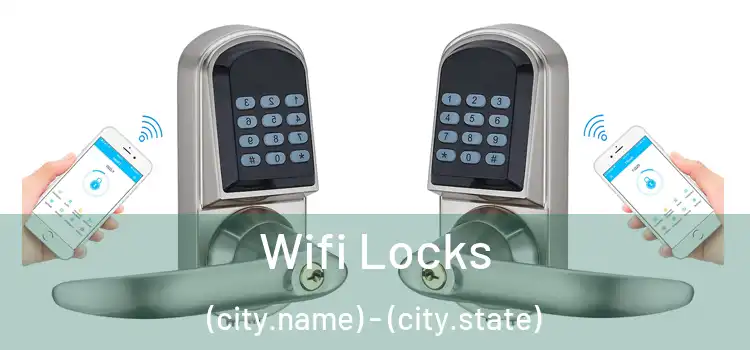  Wifi Locks (city.name) - (city.state)